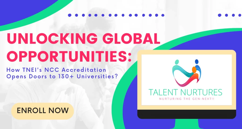 unlocking global opportunities: how tnei’s ncc accreditation opens doors to 130+ universities