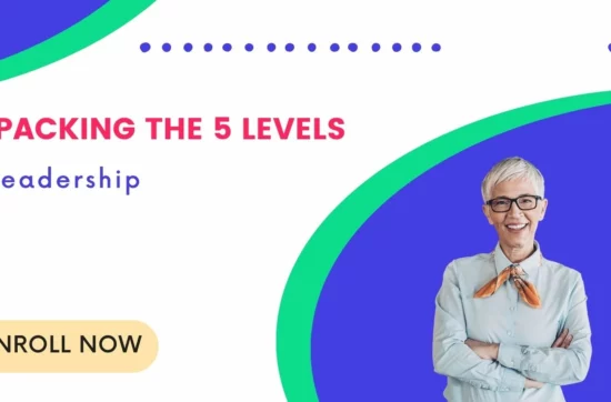 unpacking the 5 levels of leadership - social image - tnei